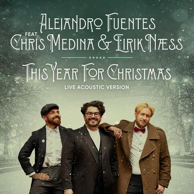 This Year For Christmas (feat. Eirik Næss) (Live Acoustic Version)'s cover