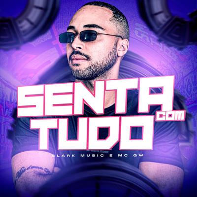 Senta com tudo's cover