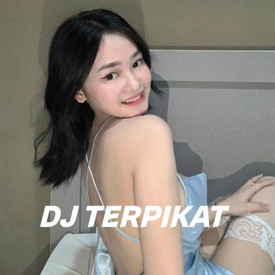 DJ Terpikat Dirimu's cover