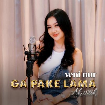 Ga Pake Lama (Acoustic)'s cover