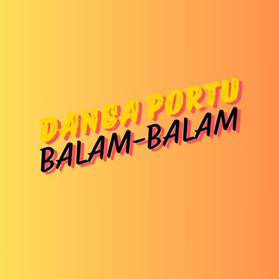 Balam-Balam Dansa Portu's cover