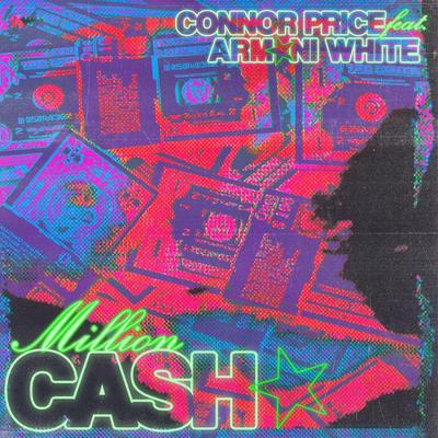 Million Cash By Connor Price, Armani White's cover