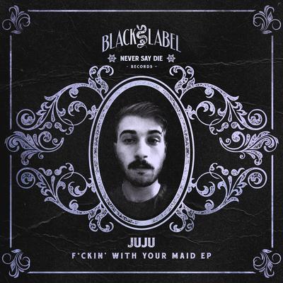 Fuckin' With Your Maid EP's cover