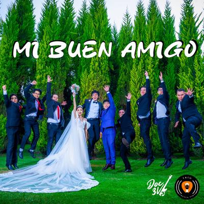 Mi buen amigo's cover