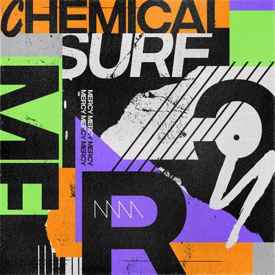 Mercy By Chemical Surf's cover