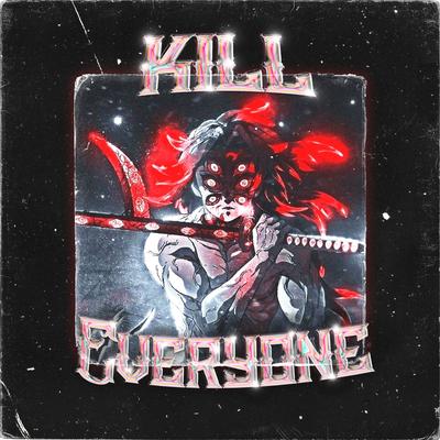 Kill Everyone By N3Xnvme, DEAD INTELD's cover