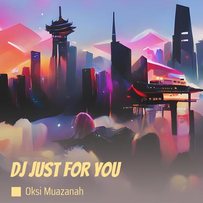 Dj Just for You's cover