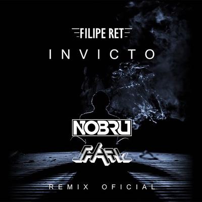 Invicto By Filipe Ret, Nobru Black, Shark, Dj Shark's cover