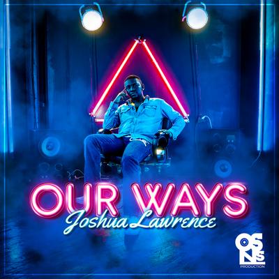 Our Ways By Joshua Lawrence's cover