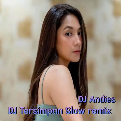 DJ Tersimpan Slow Remix's cover