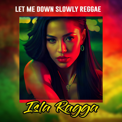 Let me down Slowly Reggae's cover