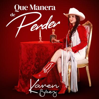 Qué Manera De Perder's cover