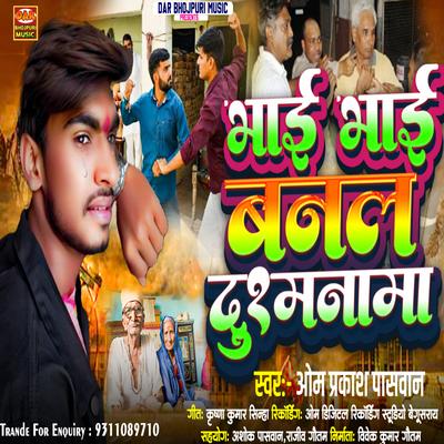 Bhai Bhai Banal Dushmanwa's cover