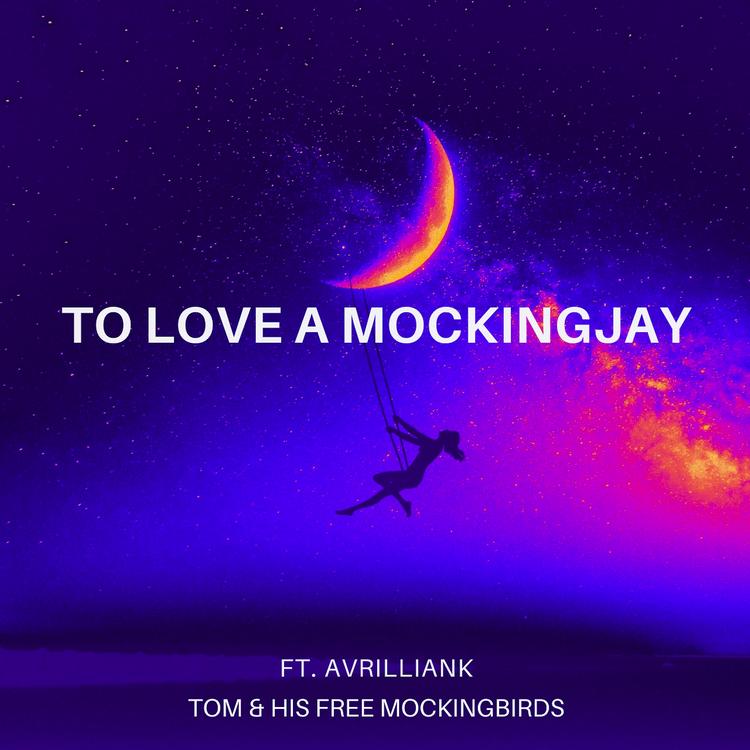 Tom & His Free Mockingbirds's avatar image