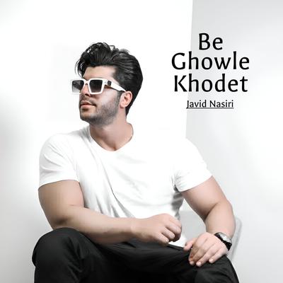 Be Ghowle Khodet's cover