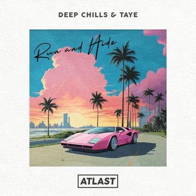 Run and Hide By Deep Chills, taye's cover