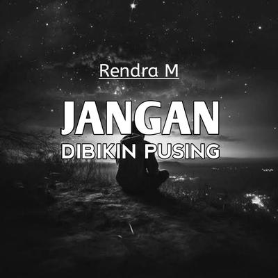 JANGAN DIBIKIN PUSING (Remastered 2024)'s cover