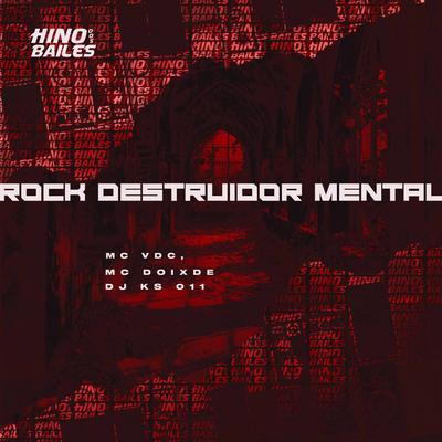 Rock Destruidor Mental's cover