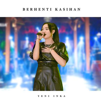 Berhenti Kasihan's cover