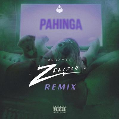 Pahinga (Zelijah Remix)'s cover