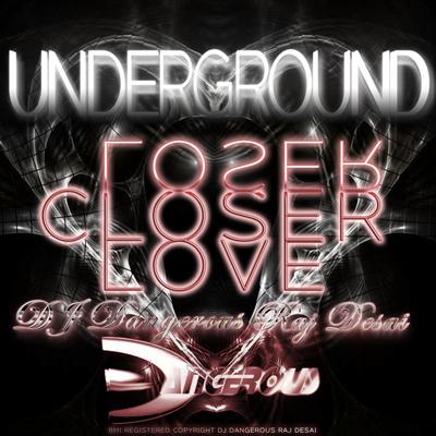 Closer Love (Underground)'s cover