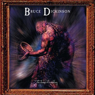 Chemical Wedding (2001 Remaster) By Bruce Dickinson's cover