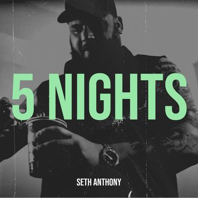 5 Nights By Seth Anthony's cover