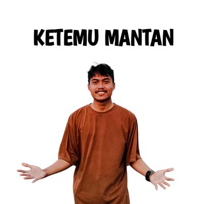 Ketemu Mantan's cover