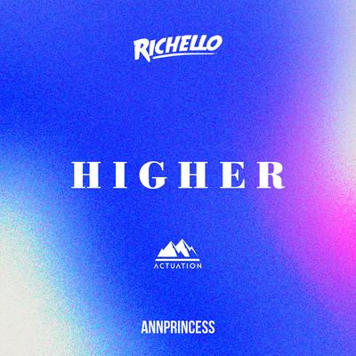 Higher (feat. Annprincess) By Richello, Annprincess's cover