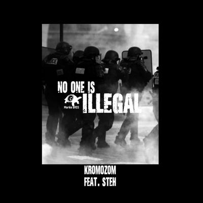 No One Is Illegal's cover