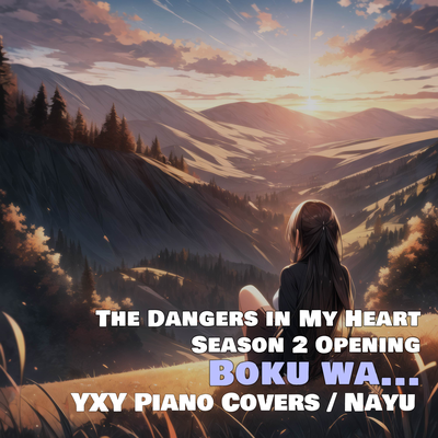 Boku wa... (From "The Dangers in My Heart Season 2") (Piano Arrangement)'s cover