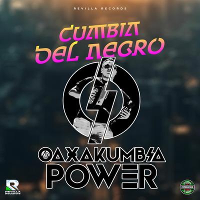 Oaxakumbia Power's cover