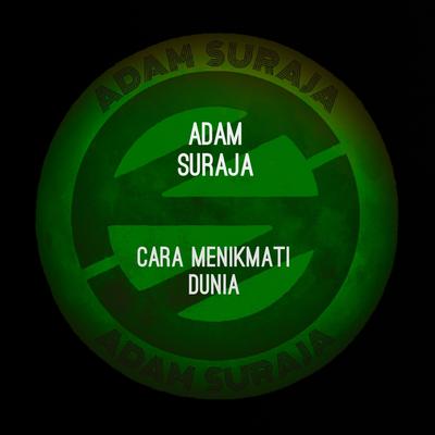 Cara Menikmati Dunia's cover