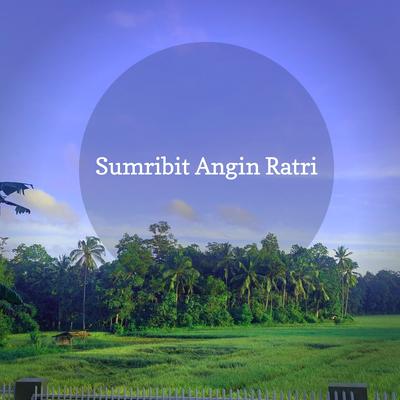 Sumribit Angin Ratri's cover