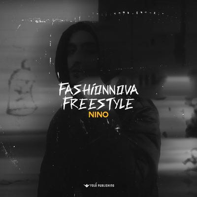 Fashionnova Freestyle By Nino's cover