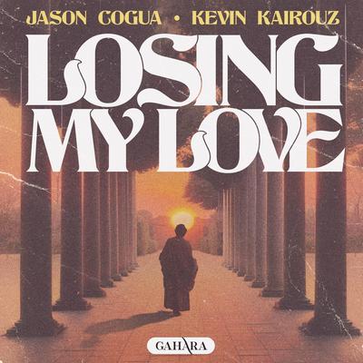 Losing My Love By Jason Cogua, Kevin Kairouz's cover