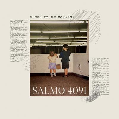 Salmo 4091 By Eccos, Un Corazón's cover