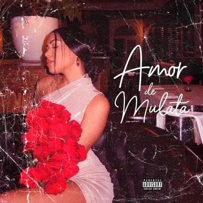 Amor De Mulata's cover