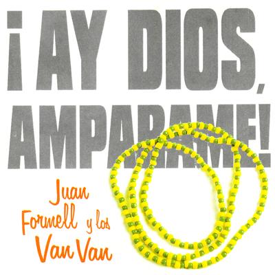 ¡Ay Dios, Ampárame!'s cover