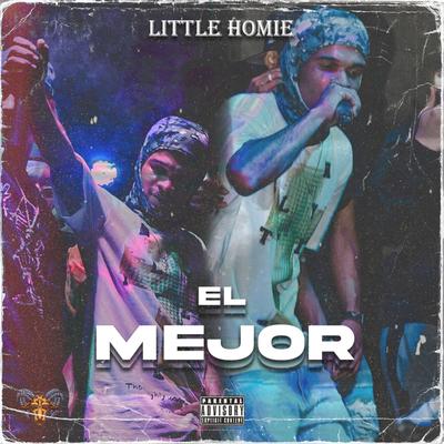 EL MEJOR By LITTLE HOMIE's cover