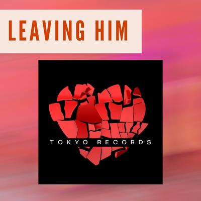 Leaving Him's cover