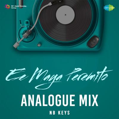 Ee Maya Peremito - Analogue Mix's cover
