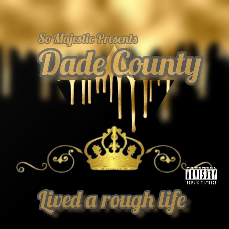 Dade County's avatar image