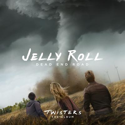 Dead End Road (From Twisters: The Album) By Jelly Roll's cover