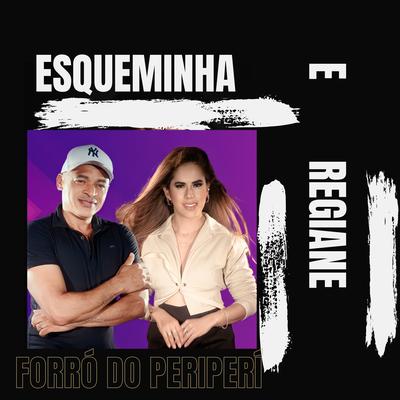 esqueminha e Regiane's cover