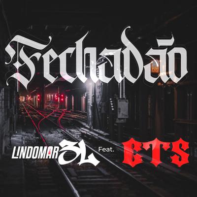 Fechadão By Lindomar 3L, CTS Kamika-Z, TL no Beat's cover