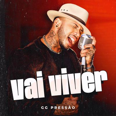 Vai Viver By GG PRESSÃO's cover