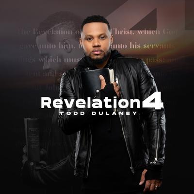 Revelation 4 (Live) By Todd Dulaney's cover