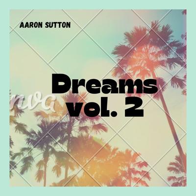 Dreams vol. 2's cover