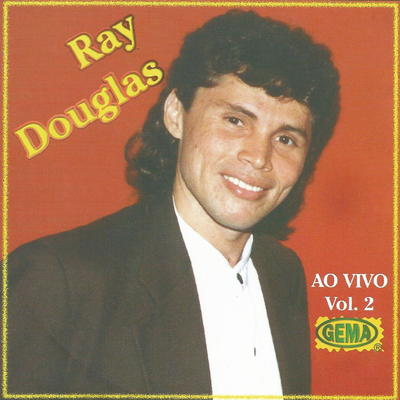 Ray Douglas ao Vivo, Vol. 2's cover